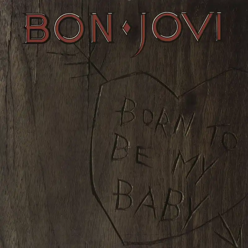 Bon Jovi Born To Be My Baby - Glossy UK 7" vinyl Modern