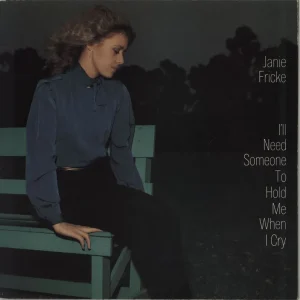 Janie Fricke I'll Need Someone To Hold Me When I Cry UK Vinyl LP Low Price