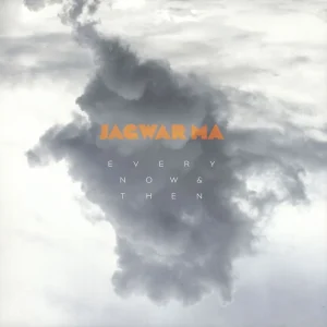 Reduced Price Jagwar Ma Every Now & Then - 180gm Vinyl UK Vinyl LP