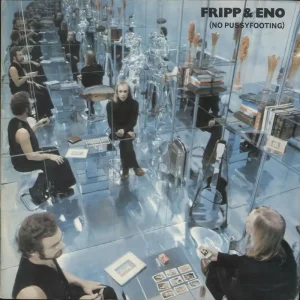 Robert Fripp & Brian Eno No Pussyfooting - EX UK Vinyl LP Discount