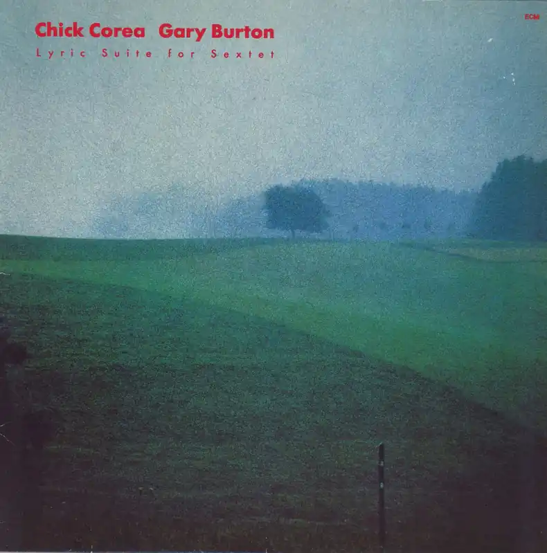 Chick Corea Lyric Suite For Sextet German Vinyl LP Authentic