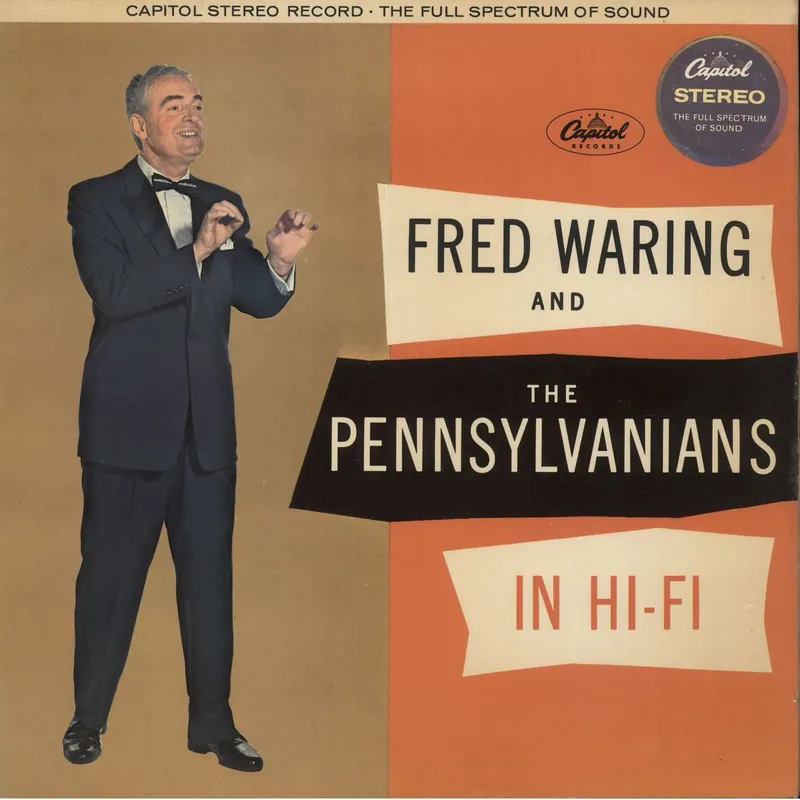 Fred Waring Fred Waring & The Pennsylvanians In Hi-Fi UK Vinyl LP Save Now