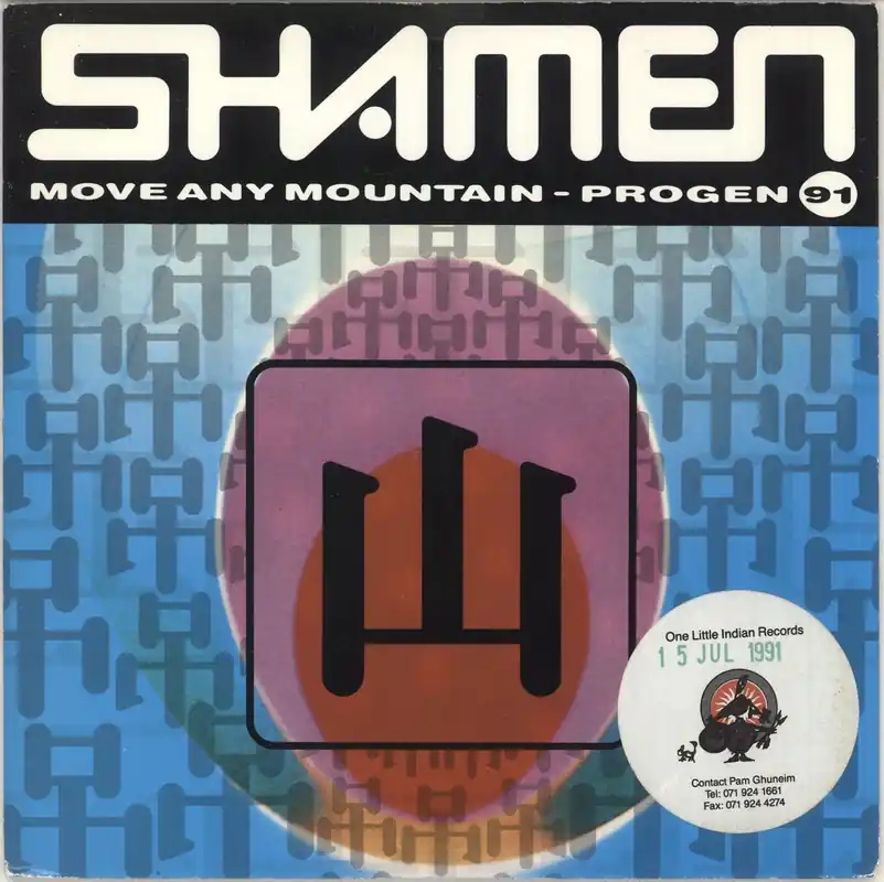 Exclusive The Shamen Move Any Mountain (Progen 91) UK 7" vinyl