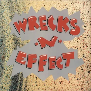 Wrecks 'N' Effect Wrecks-N-Effect US Vinyl LP Original