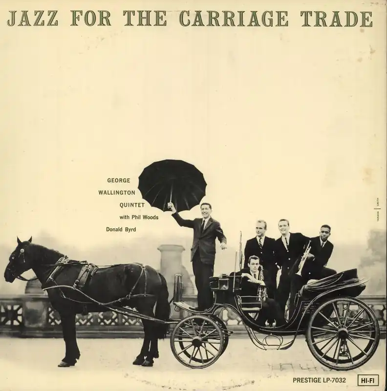 George Wallington Jazz For The Carriage Trade Japanese Vinyl LP Final Sale
