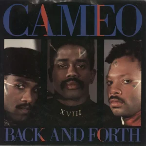 Cameo Back And Forth - Wide + Sleeve US 7" vinyl Fan Favorite