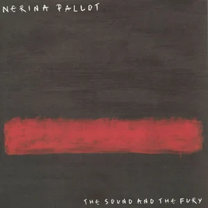 Nerina Pallot The Sound And The Fury UK Vinyl LP Save Now