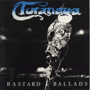 Toranaga Bastard Ballads UK Vinyl LP Today Only