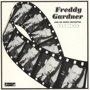 Worldwide Shipping Freddy Gardner 1937-1939 UK Vinyl LP