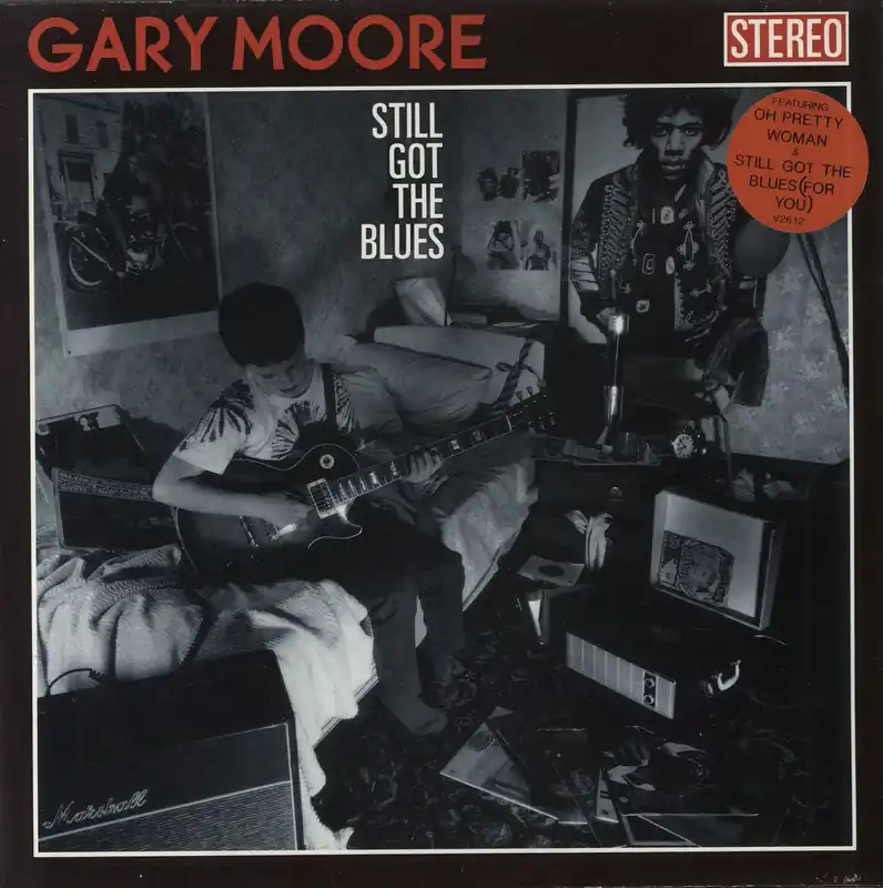 Gary Moore Still Got The Blues - hype sticker UK Vinyl LP Crafted