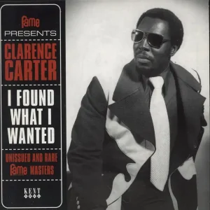 Save Now Clarence Carter I Found What I Wanted UK 7" vinyl