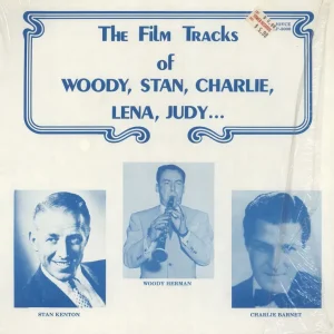 Various-Jazz The Film Tracks Of Woody, Stan, Charlie, Lena, Judy... US Vinyl LP Instant Buy