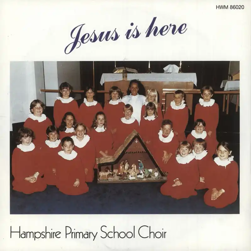 Hampshire Primary School Choir Jesus Is Here German 7" vinyl Must Have