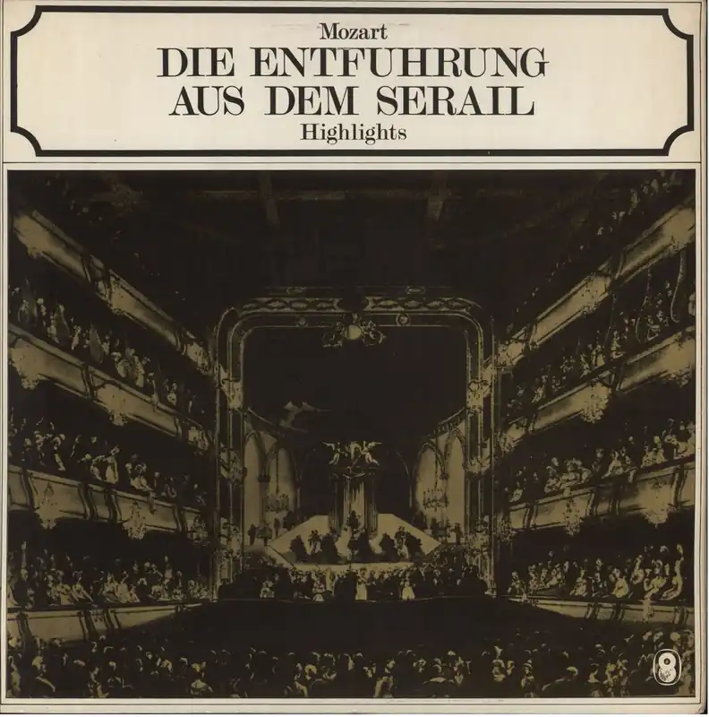 Latest Wolfgang Amadeus Mozart Mozart: Highlights From Die Entfuhrung Aus Dem Serail UK Vinyl LP