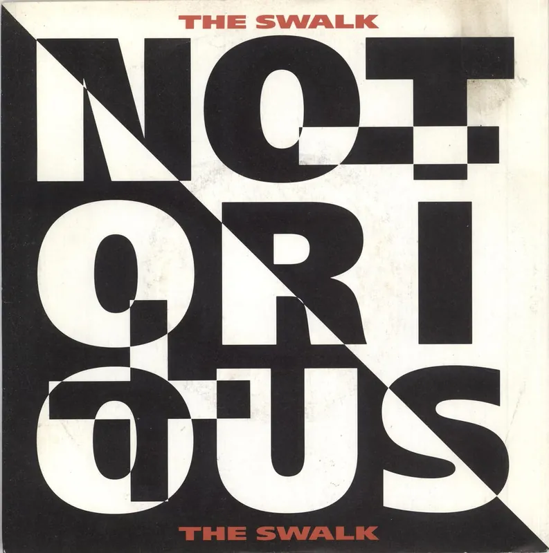 Notorious The Swalk UK 7" vinyl While Supplies Last