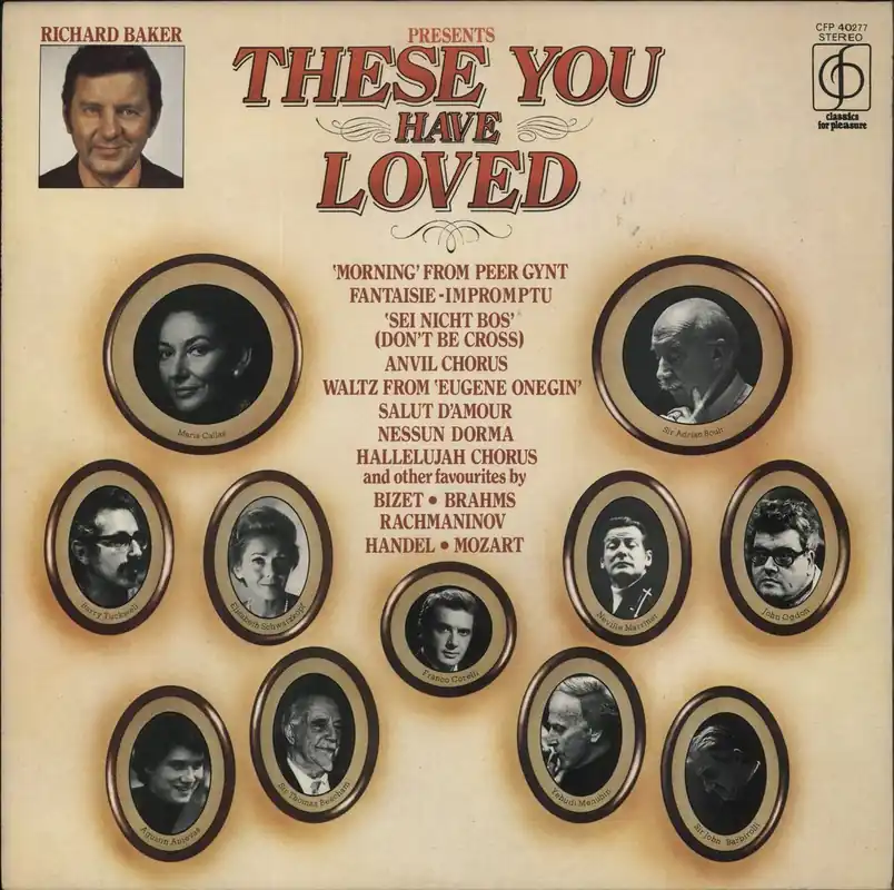 Various-Classical & Orchestral Richard Baker Presents: These You Have Loved UK Vinyl LP Save Now
