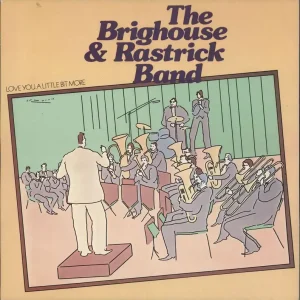 Top Pick The Brighouse & Rastrick Brass Band Love You A Little Bit More - Test Pressing UK Vinyl LP