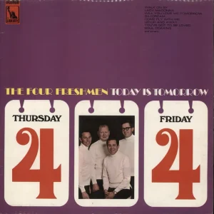 The Four Freshmen Today Is Tomorrow! UK Vinyl LP Seasonal Sale