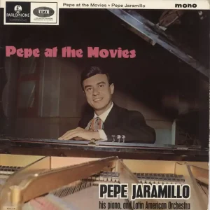 Must Have Pepé Jaramillo Pepe At The Movies UK Vinyl LP