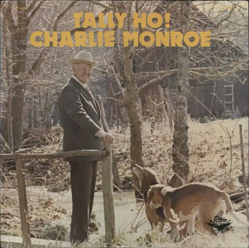 Deal Charlie Monroe Tally Ho! - Sealed US Vinyl LP