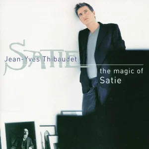 Jean-Yves Thibaudet - The Magic Of Satie (New CD) – Sonic Boom Records Best Choice
