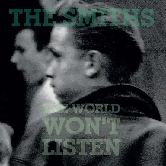 Limited Time Smiths - The World Won't Listen (New CD) &ndash; Sonic Boom Records