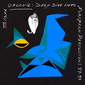 Wholesale Various Artists - Tribal Organic: Deep Dive Into European Percussions  &ndash; Sonic Boom Records