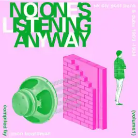 Various Artists - No One's Listening Anyway (New Vinyl) &ndash; Sonic Boom Records Price Cut