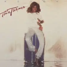 Tina Turner - Rough (New Vinyl) &ndash; Sonic Boom Records Must Have
