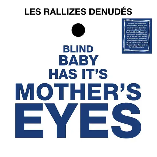 Place Order Les Rallizes Dénudés - Blind Baby Has Its Mother's Eyes (New Vinyl) &ndash; Sonic Boom Records