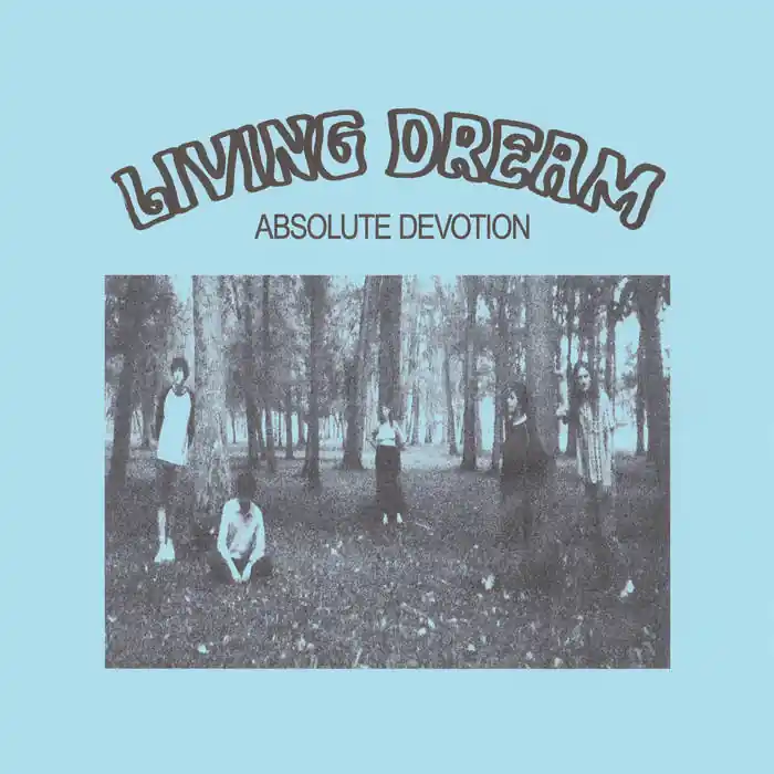 Today Only Living Dream - Absolute Devotion (New Vinyl) &ndash; Sonic Boom Records
