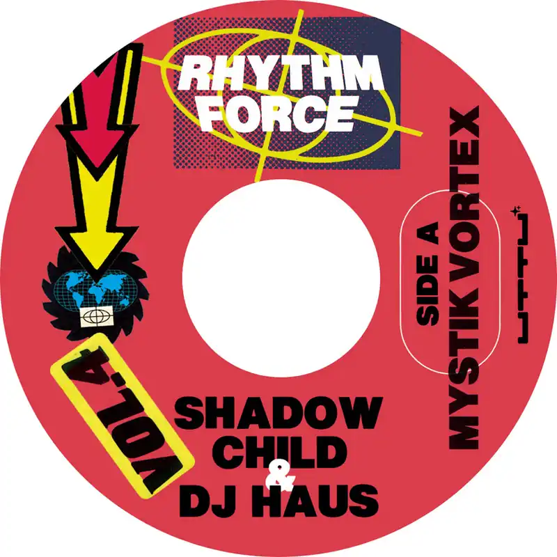 Shadow Child & DJ Haus - Rhythm Force Vol. 4 (7") (New Vinyl) &ndash; Sonic Boom Records Wholesale