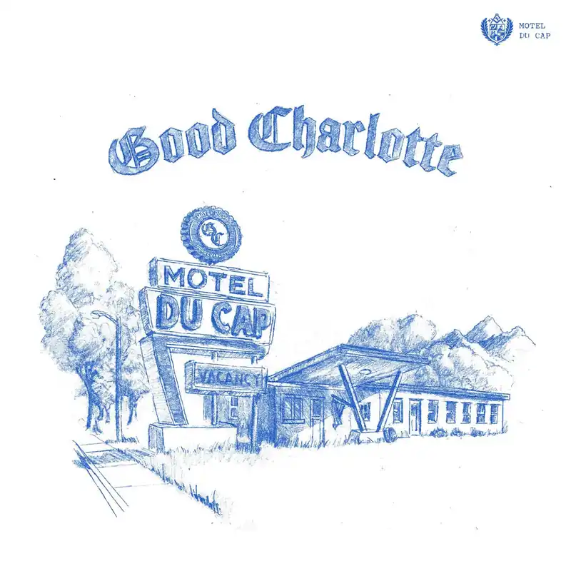 Limited Edition Good Charlotte - Motel Du Cap (New CD) &ndash; Sonic Boom Records