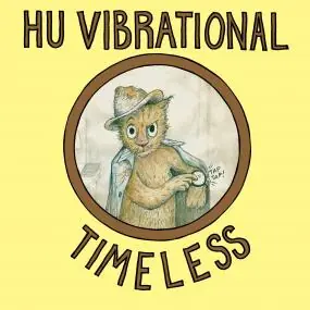 Affordable Hu Vibrational - Timeless (New Vinyl) &ndash; Sonic Boom Records