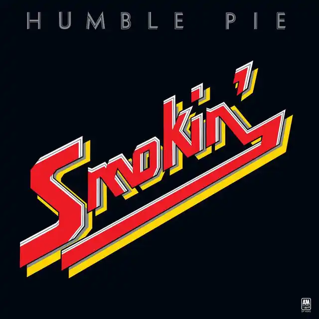 Humble Pie - Smokin' (180g) (New Vinyl) &ndash; Sonic Boom Records Place Order