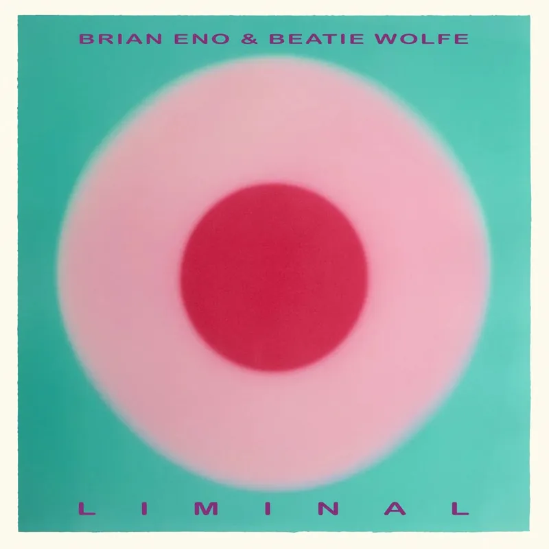 Premium Brian Eno & Beatie Wolfe - Liminal (New Vinyl) &ndash; Sonic Boom Records