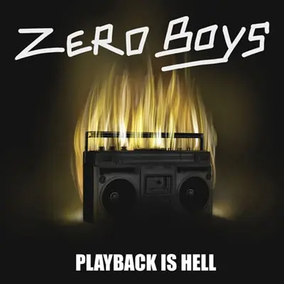 Zero Boys - Playback Is Hell (New Vinyl) &ndash; Sonic Boom Records Flash Sale