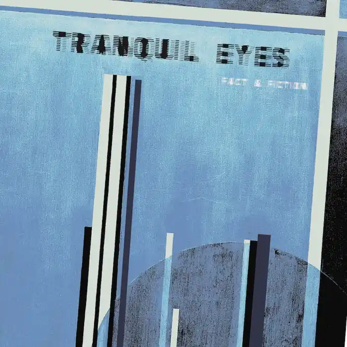 Top Pick Tranquil Eyes - Fact & Fiction (New Vinyl) &ndash; Sonic Boom Records