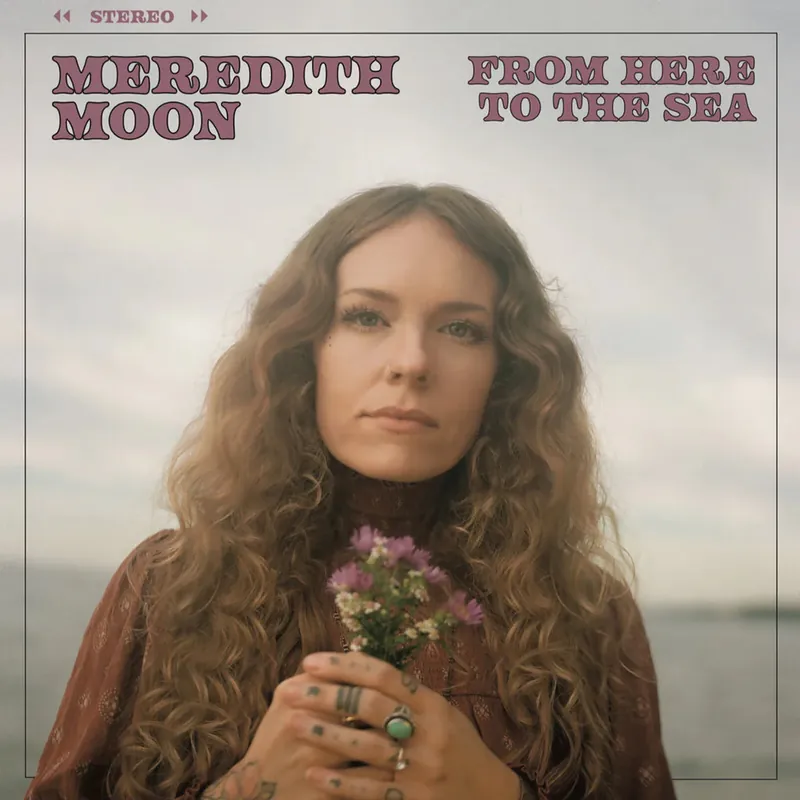 Meredith Moon - From Here To The Sea (New CD) &ndash; Sonic Boom Records Hassle-Free Returns