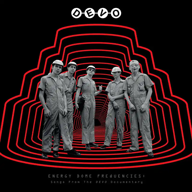 Devo - Energy Dome Frequencies: Songs From The Devo Documentary (New C &ndash; Sonic Boom Records Holiday Sale