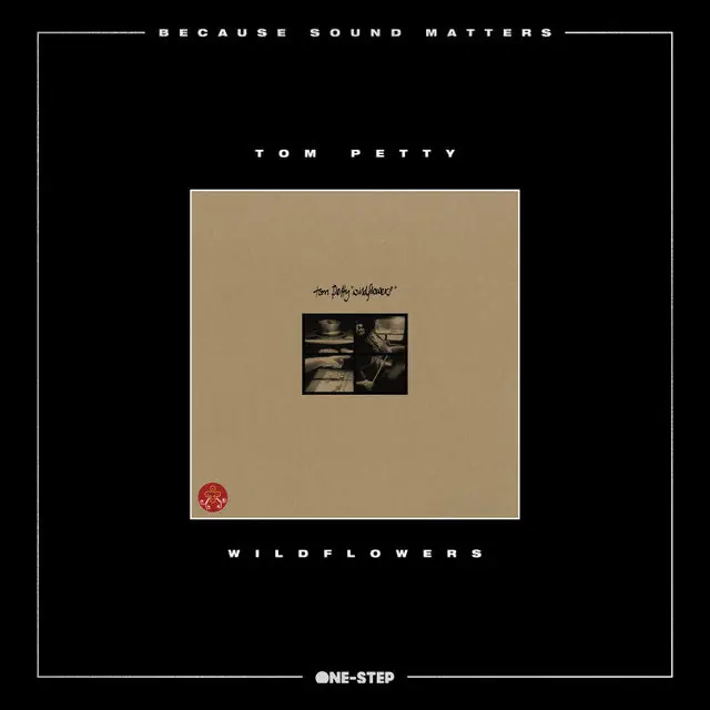 Top Pick Tom Petty - Wildflowers: One-Step(Numbered Limited Edition 180g Vinyl  &ndash; Sonic Boom Records
