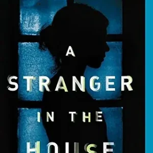 A Stranger in the House Hassle-Free Returns