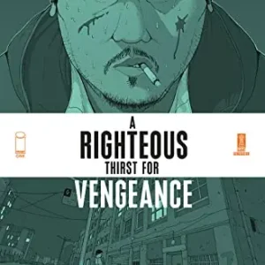 A Righteous Thirst for Vengeance,  Volume 1 New Arrival