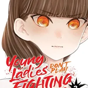 Young Ladies Don't Play Fighting Games Vol. 3 Bargain
