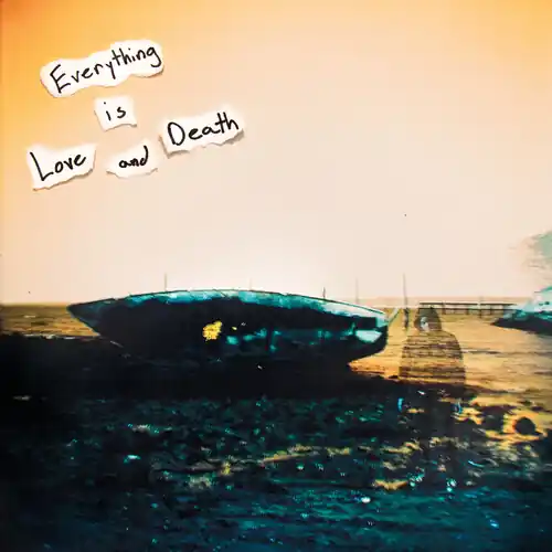 Everything Is Love & Death (Transparent Teal Vinyl) Discount