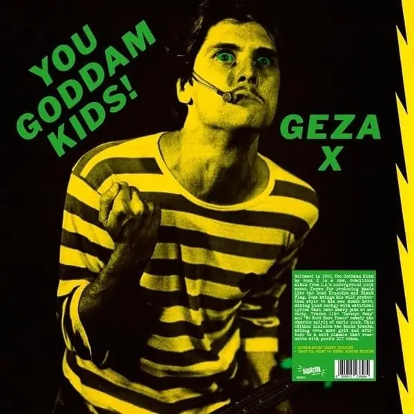 You Goddamn Kids! (Color Vinyl) Order Now